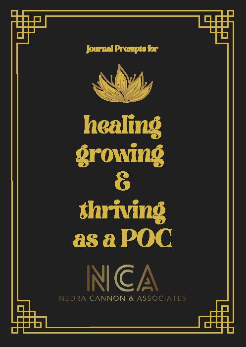Journal Prompts for Healing, Growing and Thriving as a POC
